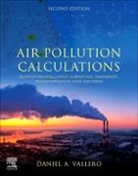 Daniel Vallero, Daniel A Vallero, Daniel A. Vallero, Daniel A. (Full Adjunct Professor of Civil and Environmental Engineering Vallero, Vallero Daniel A. - Air Pollution Calculations