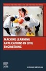 Kundan Meshram, Kundan (Assistant Professor Meshram - Machine Learning Applications in Civil Engineering
