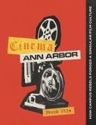 Frank Uhle - Cinema Ann Arbor