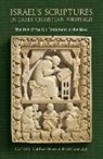 Matthias (EDT)/ Lincicum Henze, Matthias Henze, David Lincicum - Israel's Scriptures in Early Christian Writings