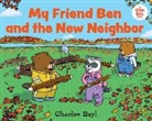 Charles Beyl, Charles Beyl - My Friend Ben and the New Neighbor