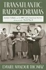 Thomaz Daniel Mandur - Transatlantic Radio Dramas