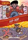 Jarrett Williams - History Comics: Hip-Hop