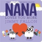 Jimmy Fallon, Miguel Ordonez, Miguel Ordóñez - Nana Loves You More