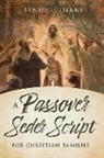 Lynda Cherry - A Passover Seder Script for Christian Latter-Day Saint Families