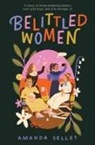 Amanda Sellet - Belittled Women
