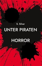 S Silver, S. Silver - Unter Piraten