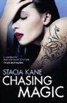 Stacia Kane, Kane Stacia - Chasing Magic