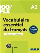 G. Crépieux, L. Mensdorff-Pouilly, C. Spérandio - Vocabulaire essentiel du français : A2 : 27 leçons, 13 bilans