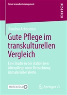 Bouchra Achoumrar - Gute Pflege im transkulturellen Vergleich