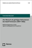 Frank Schulz-Nieswandt - Der Mensch als geistiges Naturwesen bei Adolf Portmann (1897-1982)