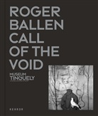 Roger Ballen, P, Andres Pardey, Roger Ballen, Museum Tinguely, Museum Tinguely - Roger Ballen