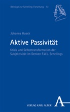 Johanna Hueck - Aktive Passivität