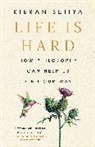 Kieran Setiya - Life is Hard