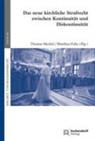 Meckel, Thomas Meckel, Matthias Pulte - Das neue kirchliche Strafrecht zwischen Kontinuität und Diskontinuität