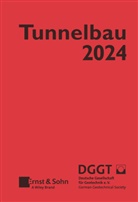 Deutsche Gesellschaft für Geotechnik e.V., Deutsche Gesellschaft für Geotechnik e.V., Deutsche Gesellschaft für Geotechnik e V - Taschenbuch für den Tunnelbau 2024