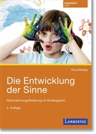 Ylva Ellneby - Die Entwicklung der Sinne