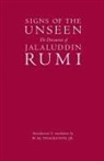 Jalal Al-Din Rumi, Jalalu'L-Din Rumi, W M Thackston, Wheeler M Thackston - Signs of the Unseen