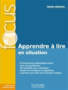 Blandine Forzy, Marie Laparade - FOCUS Apprendre à Lire en Situation