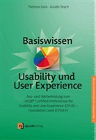 Thomas Geis, Guido Tesch - Basiswissen Usability und User Experience