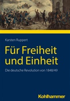 Karsten Ruppert - Für Freiheit und Einheit