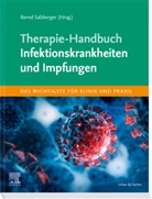 Bernd Salzberger - Therapie-Handbuch - Infektionskrankheiten und Impfungen