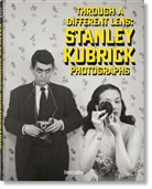 Donald Albrecht, Sean Corcoran, Luc Sante, Lucy Sante, TASCHEN - Stanley Kubrick Photographs. Through a Different Lens