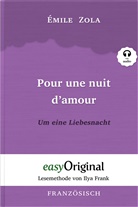 Émile Zola, EasyOriginal Verlag, Frank, Ilya Frank, EasyOriginal Verlag - Pour une nuit d'amour / Um eine Liebesnacht (Buch + Audio-Online) - Lesemethode von Ilya Frank - Zweisprachige Ausgabe Französisch-Deutsch, m. 1 Audio-CD, m. 1 Audio, m. 1 Audio