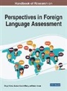 Sezen Arslan, Nurdan Kavakl¿ Uluta¿, Dinçay Köksal - Handbook of Research on Perspectives in Foreign Language Assessment
