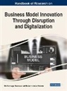 Nicolaj Hannesbo Petersen, Erik Stavnsager Rasmussen - Handbook of Research on Business Model Innovation Through Disruption and Digitalization