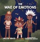 Jacob Trigg - The WAE of Emotions