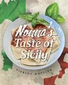 Pierina Mattina - Nonna's Taste Of Sicily