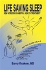 MD Barry Krakow - Life Saving Sleep