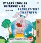 Shelley Admont - I Love to Tell the Truth (Irish English Bilingual Book for Kids)