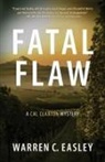 Warren C Easley - Fatal Flaw