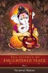 Saraswati Raman - The Science of Enlightened Peace - Book 1