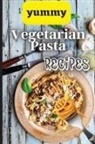 Emily Soto - Yummy Vegetarian Pasta Recipes