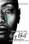 Arletha Orr - Grieving in the Holy Ghost