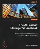 Irene Bratsis - The AI Product Manager's Handbook