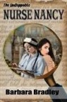 Barbara Bradley - The Unstoppable Nurse Nancy