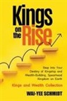 Wai-Yee Schmidt - Kings on the Rise