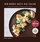 Nazli Develi, Stella Nilsson - NEW NORDIC MEETS OLD ITALIAN (Winner of the Gourmand Awards 2023)