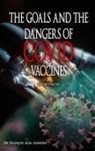 François Adja Assemien - THE GOALS AND THE DANGERS OF COVID VACCINES (Bioéthics)