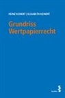 Elisabeth Keinert, Heinz Keinert - Grundriss Wertpapierrecht