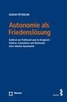 Oskar Peterlini - Autonomie als Friedenslösung