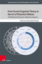 Caroline Bacciu, Gerrit Bos, Marco Coniglio, Natascha Pomino, Eva-Maria Remberger, Julia Zwink - From Formal Linguistic Theory to the Art of Historical Editions