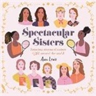 Aura Lewis, Reena Dutt, Kyla Garcia - Spectacular Sisters Lib/E: Amazing Stories of Sisters from Around the World (Hörbuch)