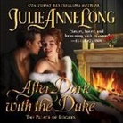 Julie Anne Long, Justine Eyre - After Dark with the Duke Lib/E: The Palace of Rogues (Hörbuch)