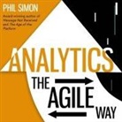 Phil Simon, Greg Tremblay - Analytics: The Agile Way (Audio book)