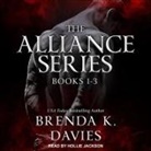 Brenda K. Davies, Hollie Jackson - The Alliance Series: Books 1-3 (Audiolibro)